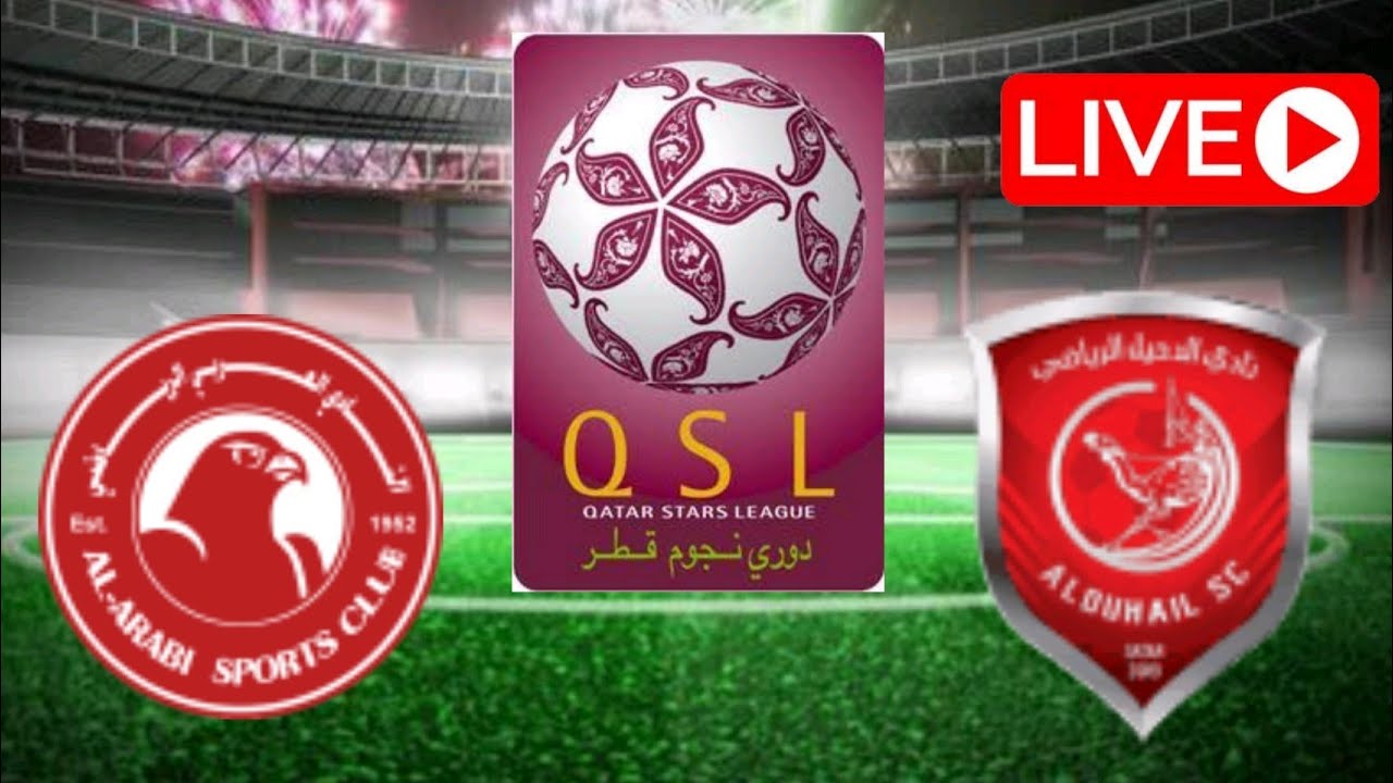  مشاهدة مباراة الدحيل و العربي بث مباشر 26/09/2022 Al Duhail vs Al Arabi