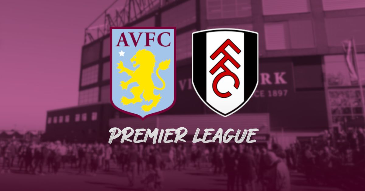  الدوري الإنجليزي : مباراة أستون فيلا وفولهام اليوم و القنوات الناقلة 2023-04-25 Aston Villa vs Fulham