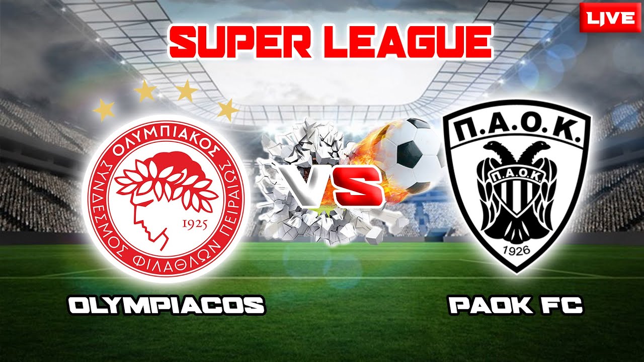  GREECE: Super League, Championship Group Olympiakos vs PAOK Live Score and Live Stream